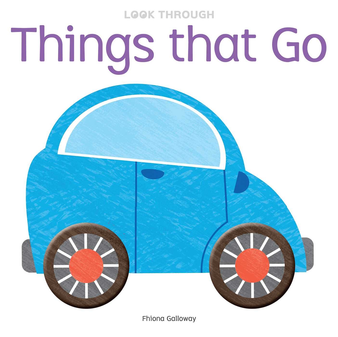 Look Through: Things that Go,Used