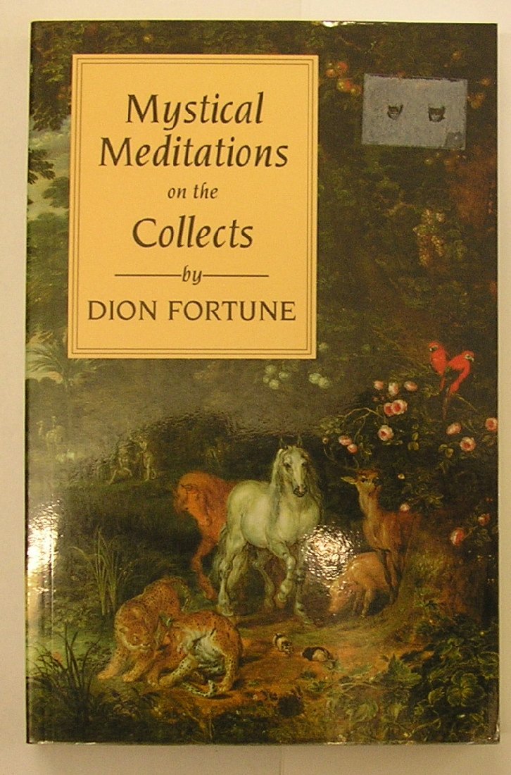 Mystical Meditations On The Collects,New