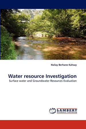 Water resource Investigation: Surface water and Groundwater Resources Evaluation,Used