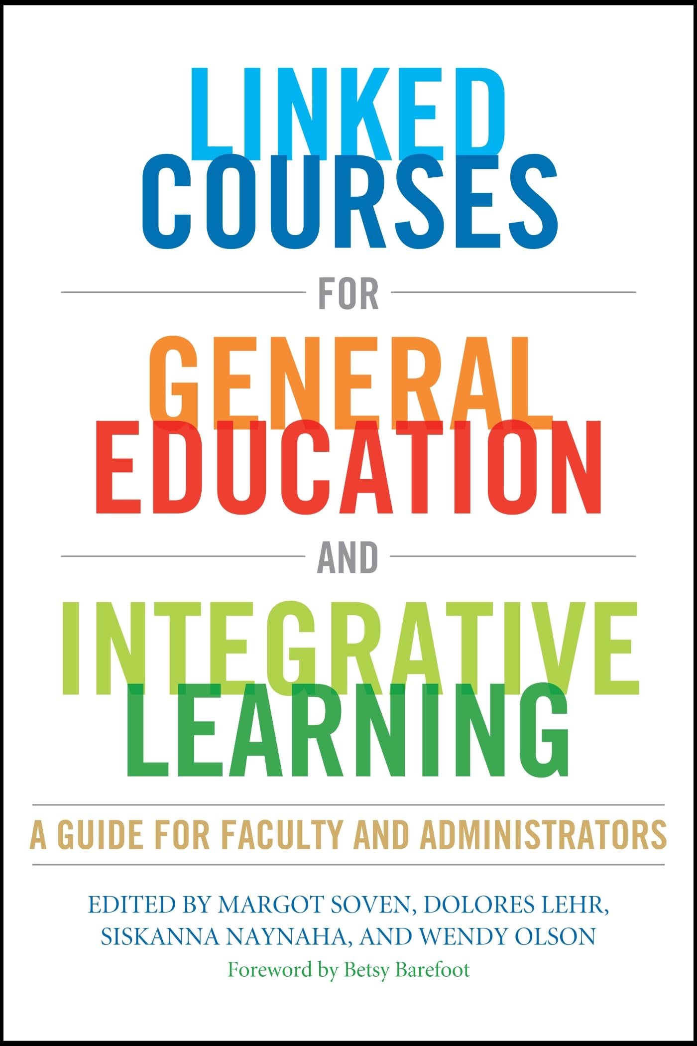 Linked Courses For General Education And Integrative Learning,Used