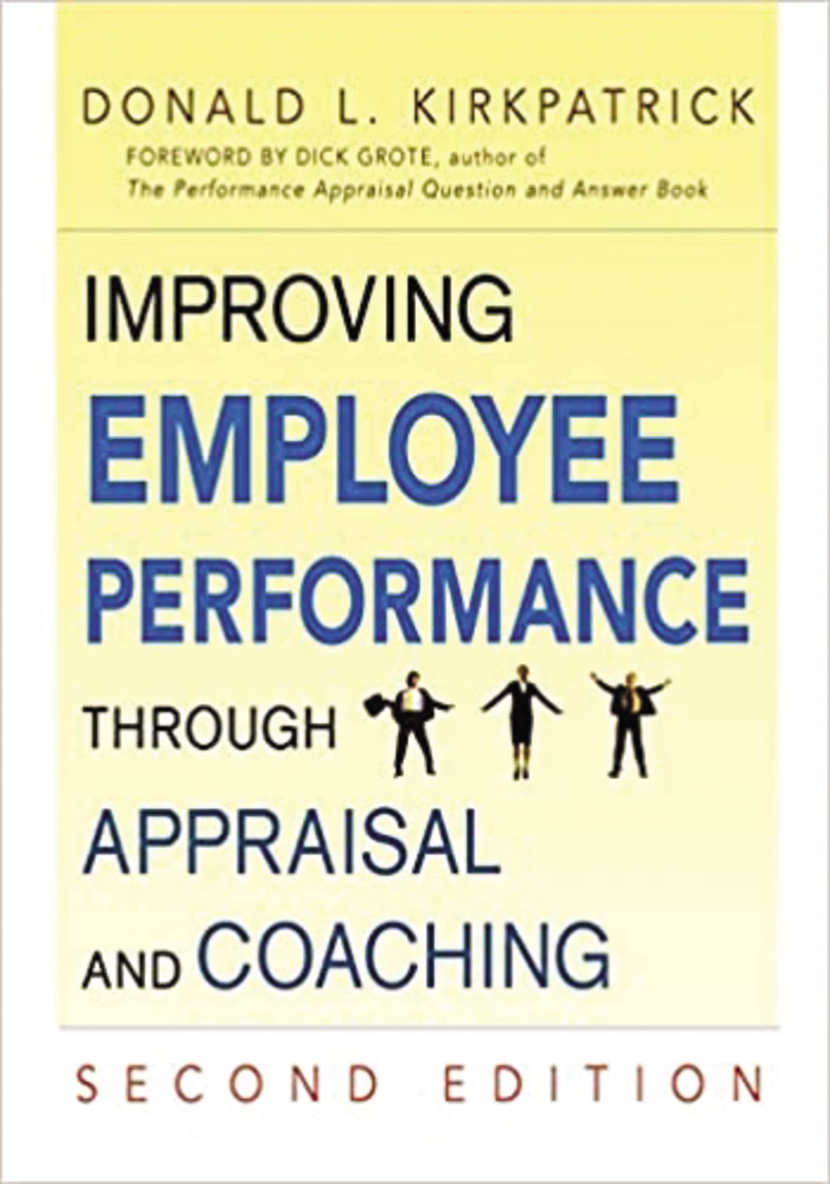 Improving Employee Performance Through Appraisal and Coaching,Used