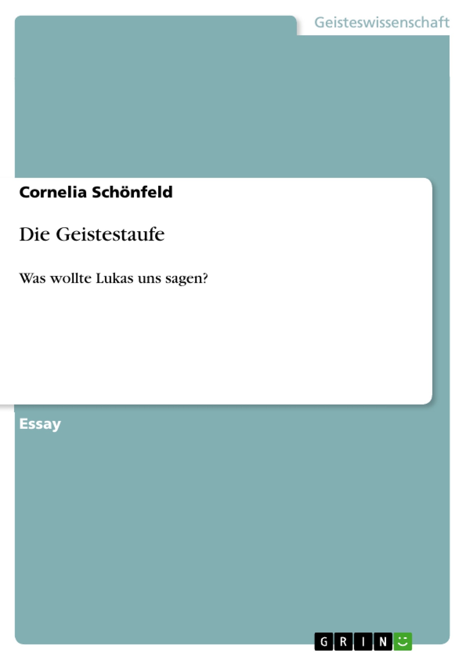 Die Geistestaufe: Was Wollte Lukas Uns Sagen? (German Edition),Used