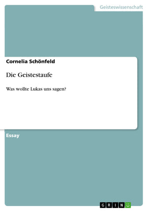Die Geistestaufe: Was Wollte Lukas Uns Sagen? (German Edition),Used