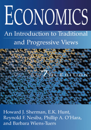 Economics: An Introduction to Traditional and Progressive Views,Used