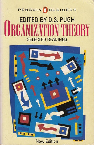 Organization Theory: Selected Readings-used