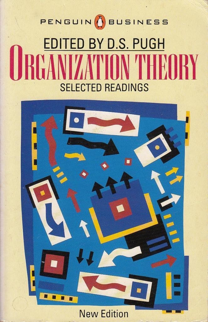Organization Theory: Selected Readings-used