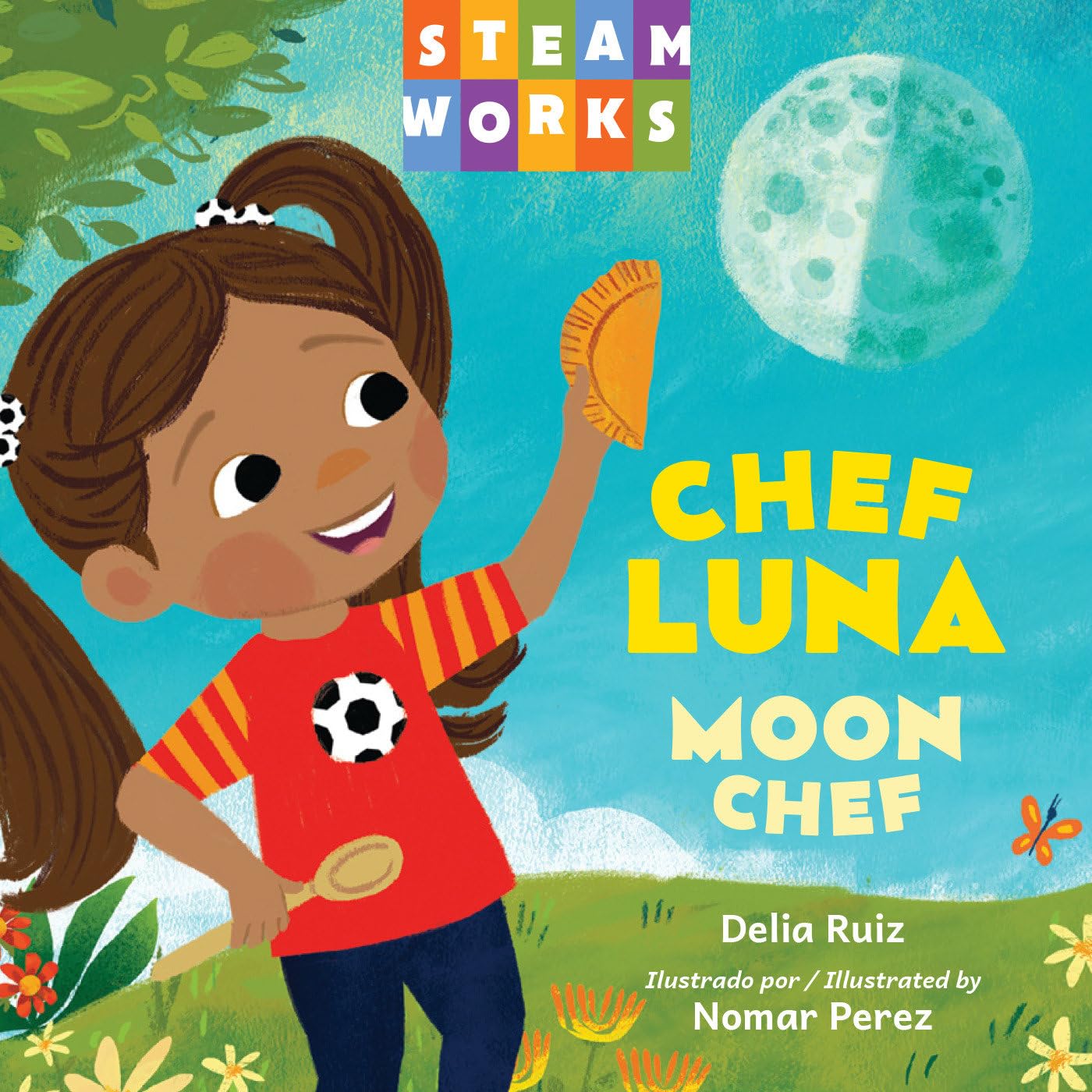 Chef Luna / Moon Chef (Spanish Bilingual Edition) (Steamworks) (Spanish Edition)
