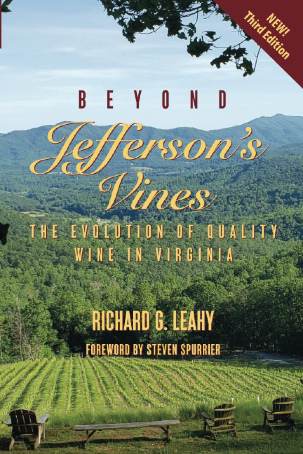 Beyond Jefferson's Vines: The Evolution of Quality Wine in Virginia,Used