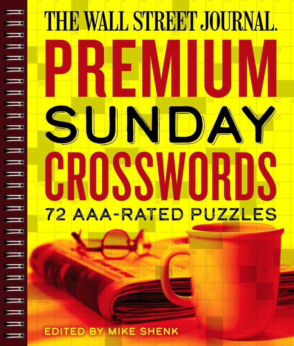 The Wall Street Journal Premium Sunday Crosswords: 72 AAARated Puzzles (Wall Street Journal Crosswords, 4),New