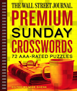 The Wall Street Journal Premium Sunday Crosswords: 72 AAARated Puzzles (Wall Street Journal Crosswords, 4),New