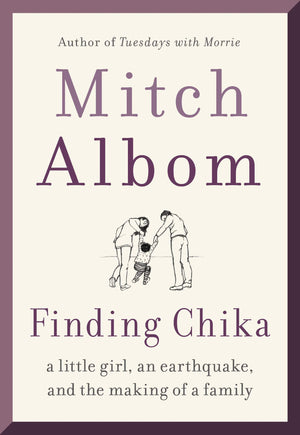 Finding Chika: A Little Girl, An Earthquake, And The Making Of A Family-used
