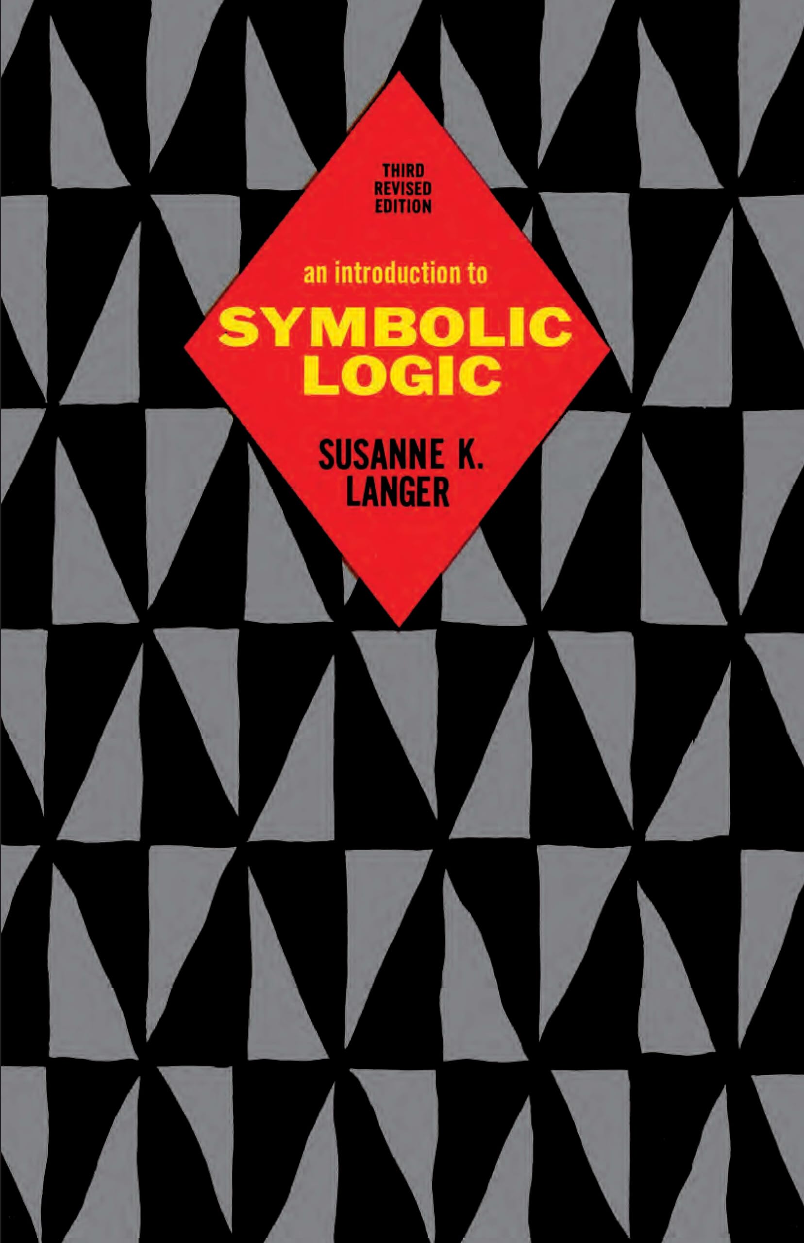 An Introduction To Symbolic Logic, 3Rd Edition,New