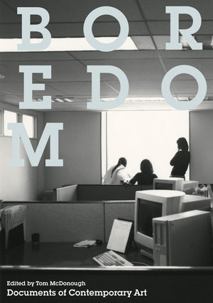 Boredom (Whitechapel: Documents of Contemporary Art),Used
