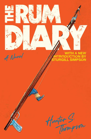 The Rum Diary: A Novel,New