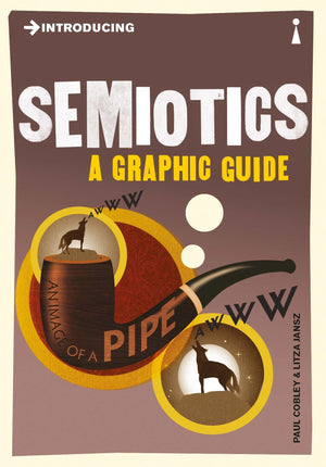 Introducing Semiotics: A Graphic Guide (Graphic Guides),Used
