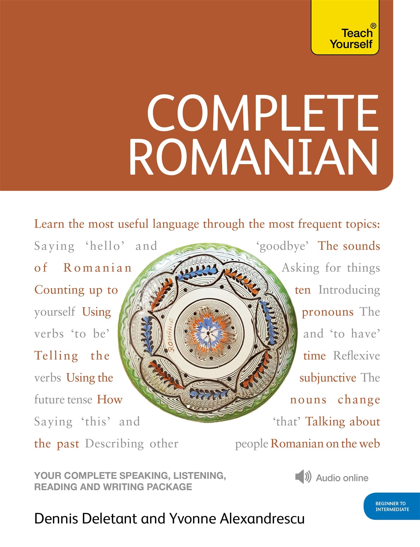 Complete Romanian Beginner to Intermediate Course: Learn to read, write, speak and understand a new language (Teach Yourself Com,Used