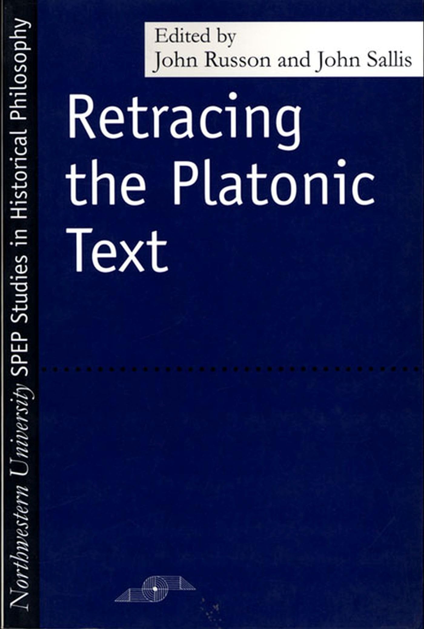 Retracing The Platonic Text (Studies In Phenomenology And Existential Philosophy),Used