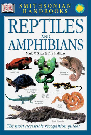 Smithsonian Handbooks: Reptiles And Amphibians (Smithsonian Handbooks) (Dk Handbooks),New
