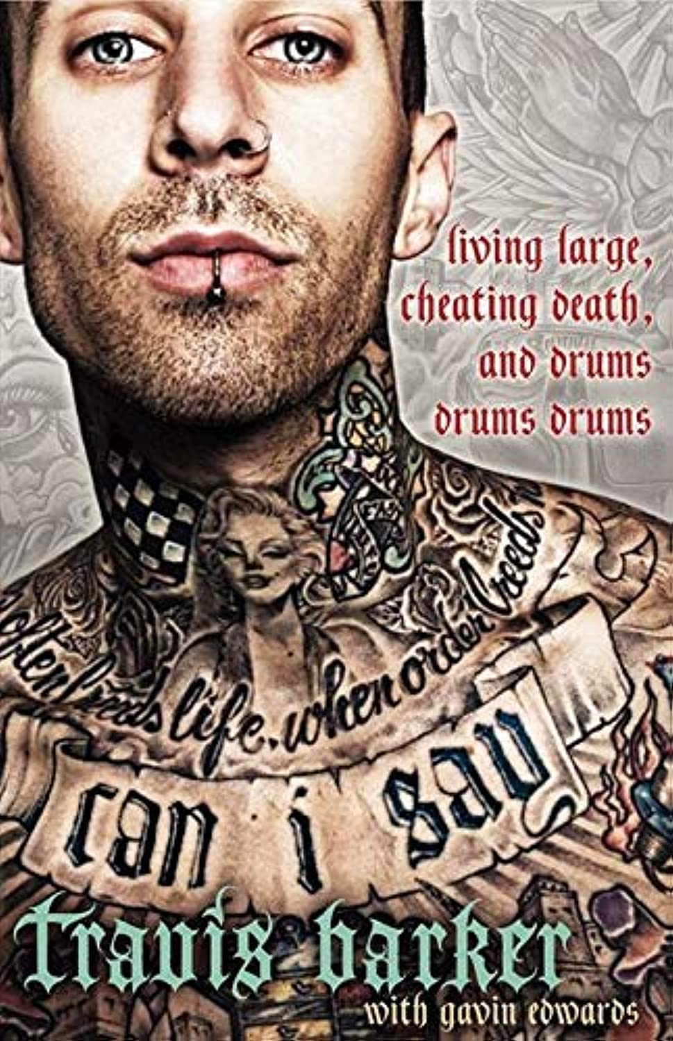 Can I Say: Living Large, Cheating Death, And Drums, Drums, Drums,New