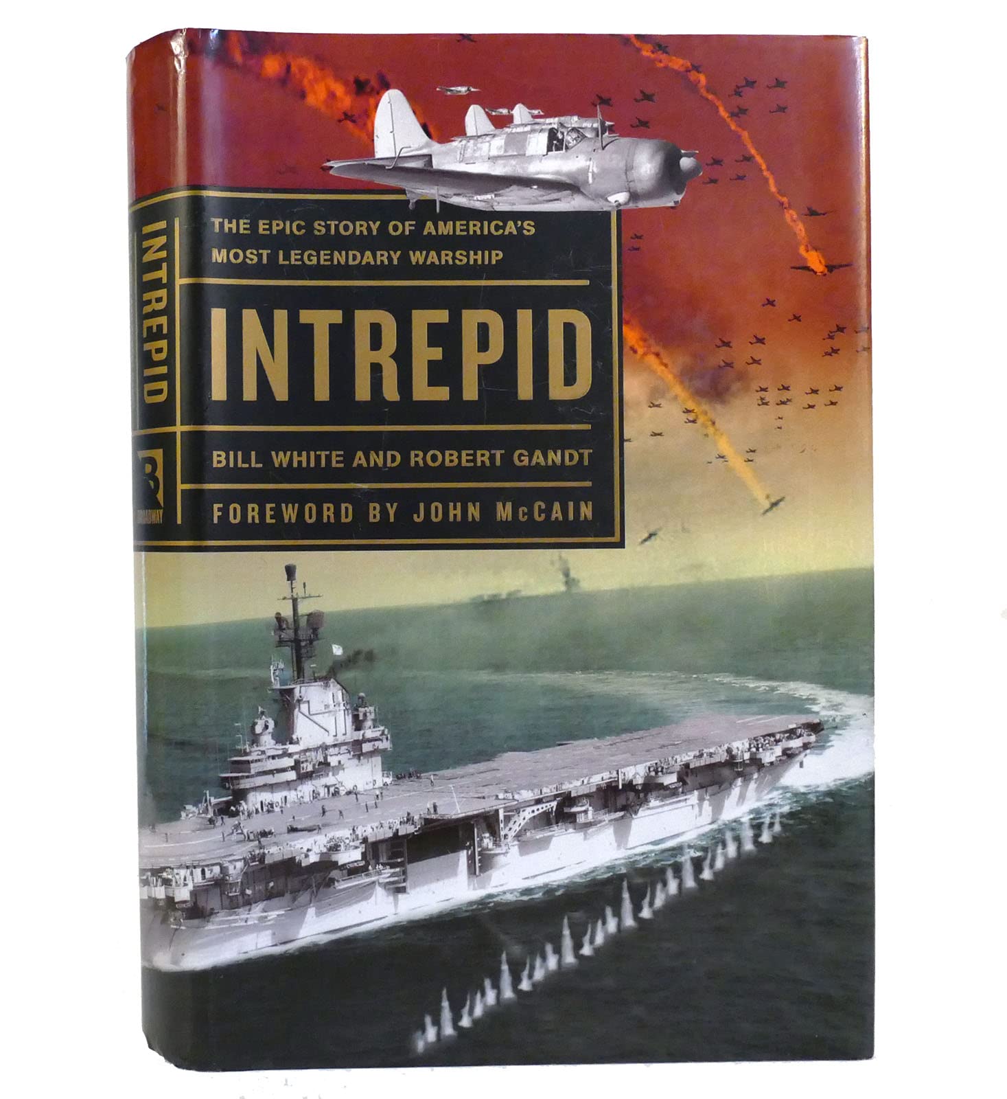 Intrepid: The Epic Story Of Americas Most Legendary Warship-new