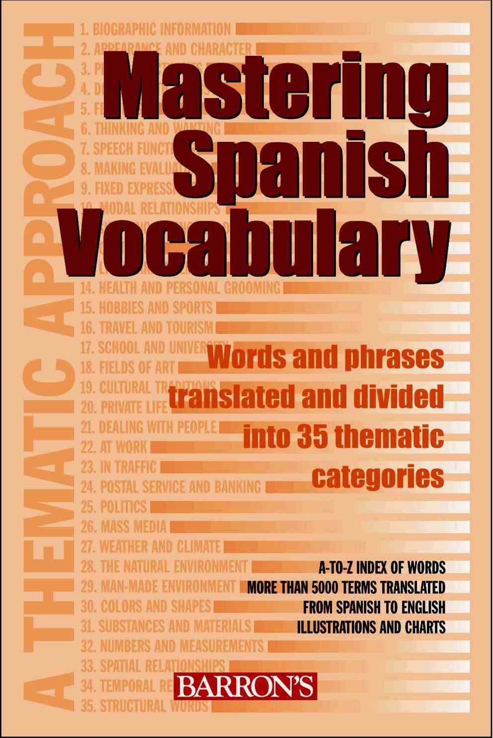 Mastering Spanish Vocabulary: A Thematic Approach (Mastering Vocabulary Series) (English And Spanish Edition)