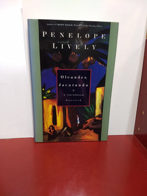 Oleander, Jacaranda: A Childhood Perceived : A Memoir,New