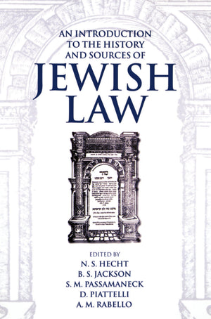 An Introduction To The History And Sources Of Jewish Law (Publication / The Institute Of Jewish Law, Boston University)