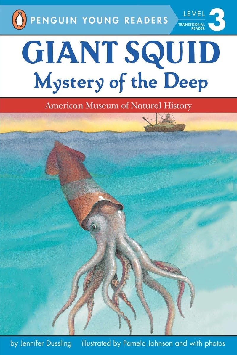 Giant Squid: Mystery of the Deep (All Aboard Science Reader: Station Level 3),Used