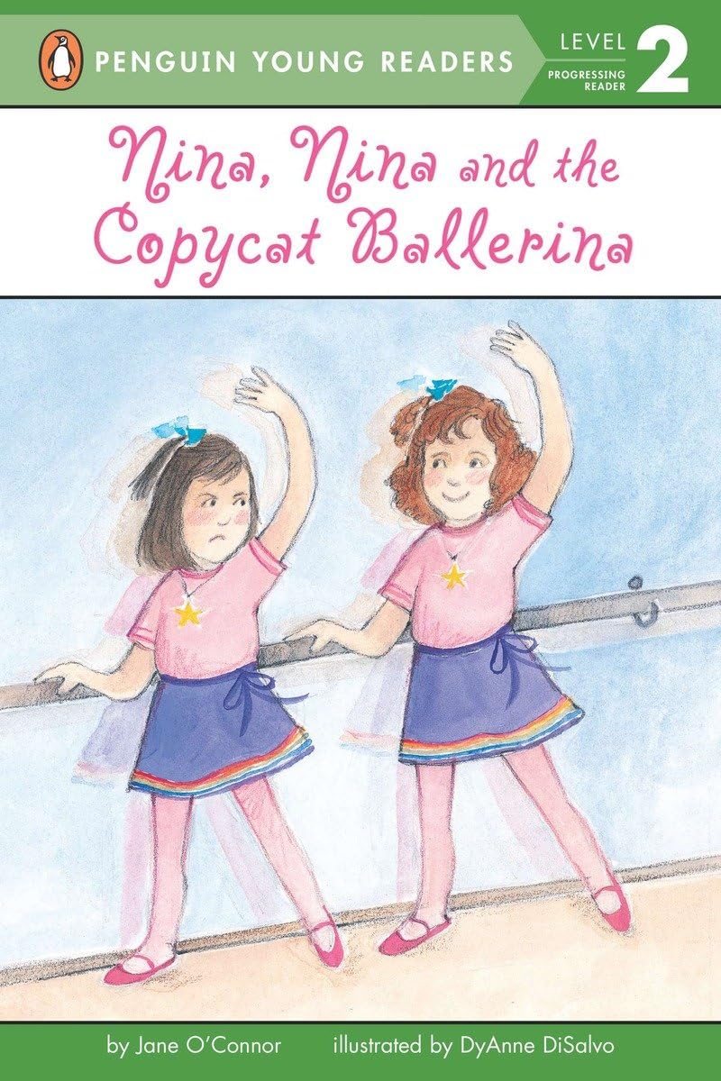 Nina, Nina and the Copycat Ballerina (Penguin Young Readers, Level 2),Used
