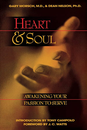 Heart And Soul: Awakening Your Passion to Serve,Used