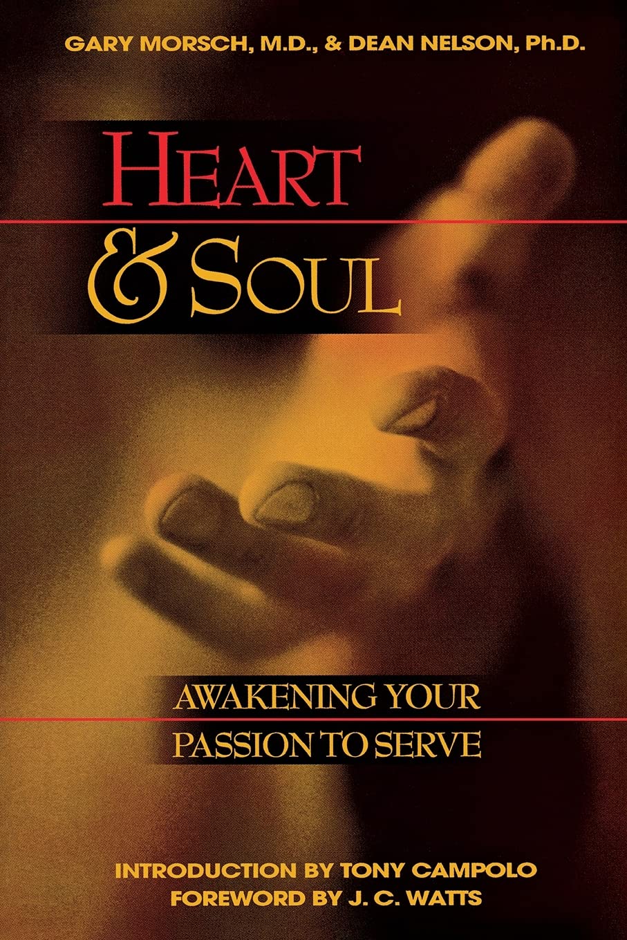 Heart And Soul: Awakening Your Passion to Serve,Used