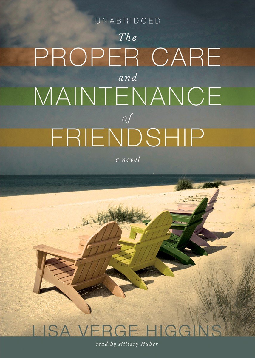 The Proper Care and Maintenance of Friendship,Used