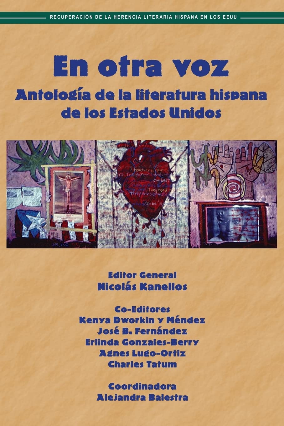 En Otra Voz: Antologia De Literatura Hispana De Los Estados Unidos (Recovering the U.S. Hispanic Literary Heritage) (Spanish Edi,Used