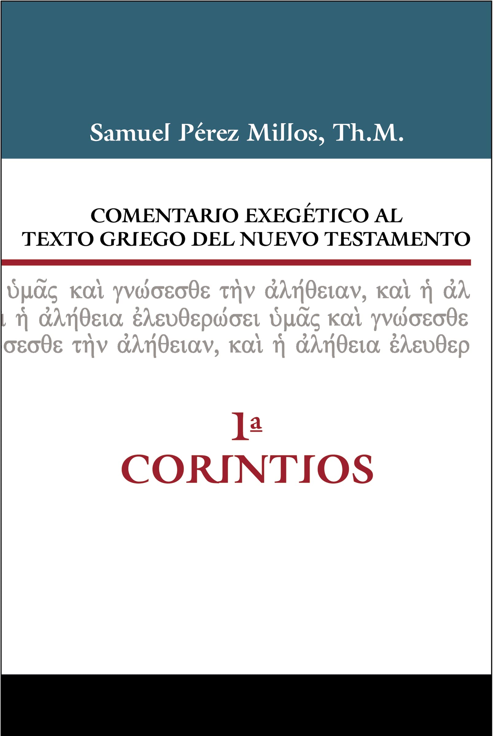 Comentario exegtico al texto griego del Nuevo Testamento  1 Corintios (Spanish Edition),Used
