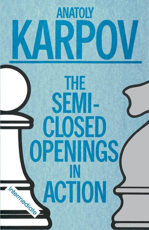 SEMICLOSED OPENINGS IN ACTION (INTERMEDIATE),Used