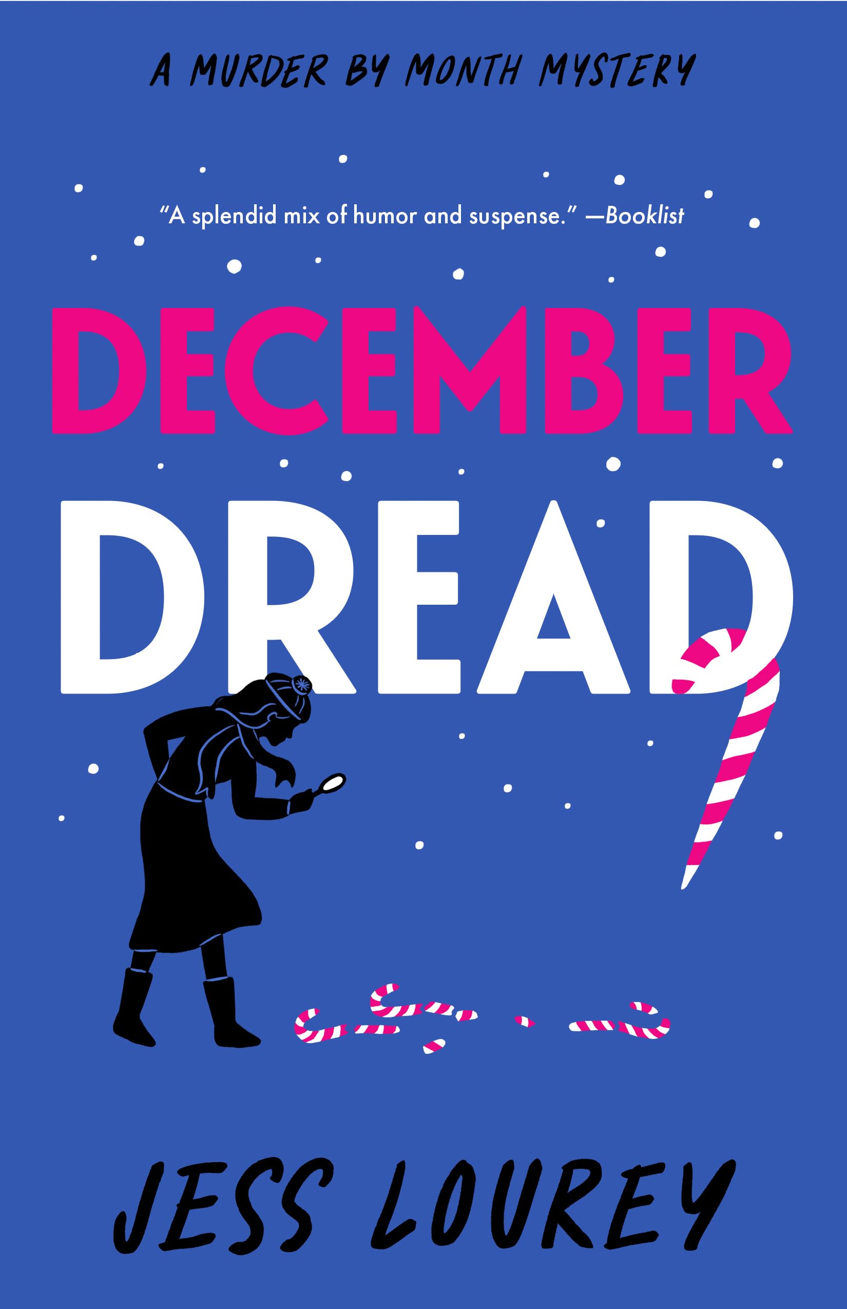 December Dread (Murder by Month Mystery),New