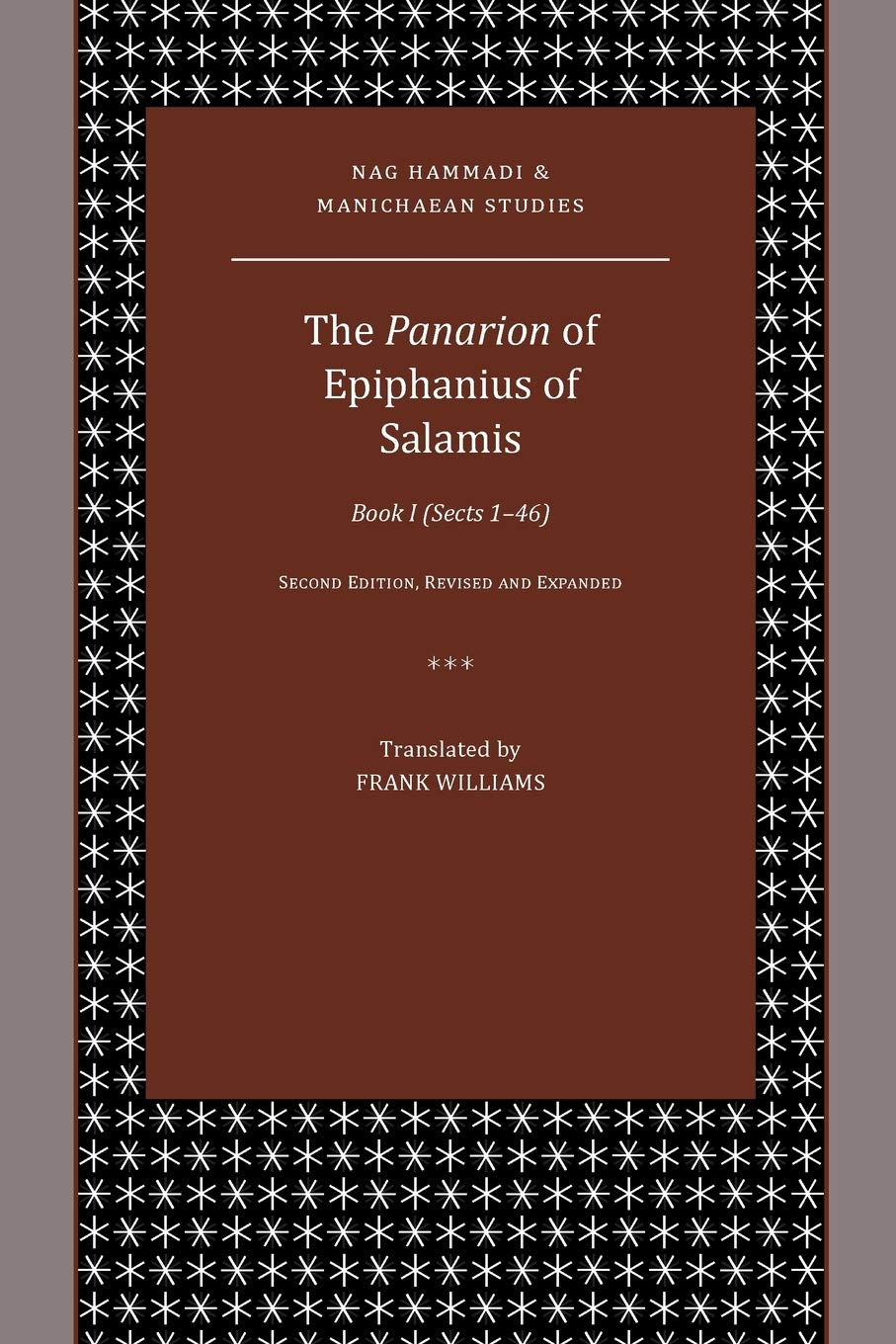 The Panarion of Epiphanius of Salamis: Book I (Sects 146) (Nag Hammadi and Manichaean Studies),Used