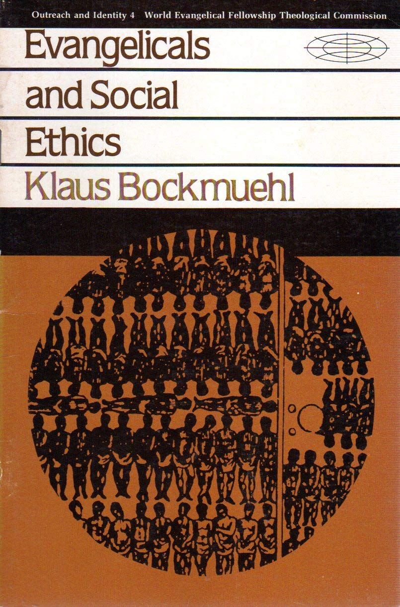 Evangelicals and Social Ethics,Used