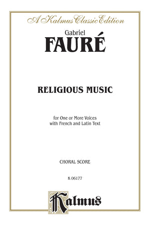 Religious Music, Cantique de Jean Racine; Other short choral works for Treble or Mixed Voices: 2 or 5Part with SATB Soli (Fren,Used