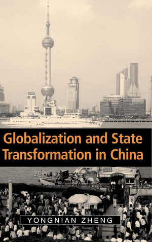 Globalization and State Transformation in China (Cambridge AsiaPacific Studies),Used