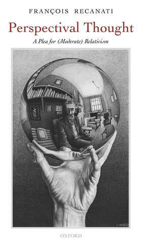 Perspectival Thought: A Plea for Moderate Relativism,Used