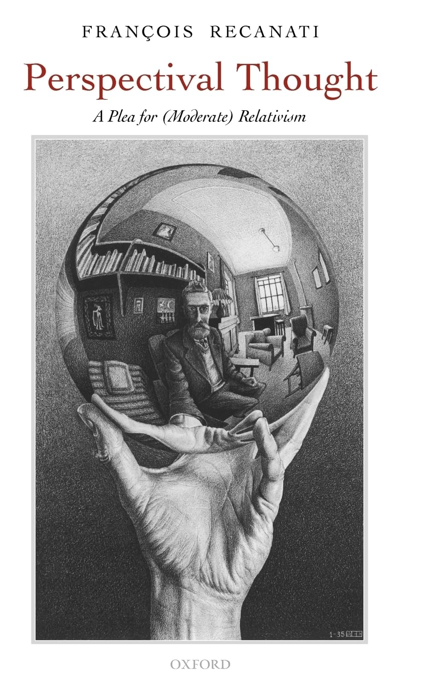 Perspectival Thought: A Plea for Moderate Relativism,Used