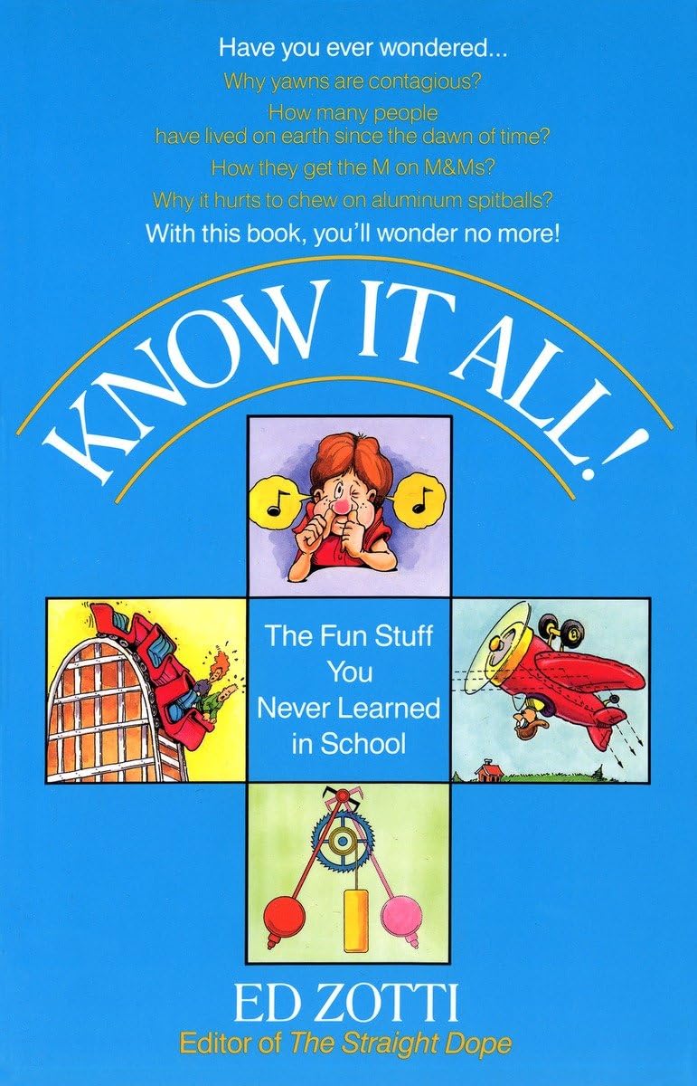 Know It All!: The Fun Stuff You Never Learned In School,Used