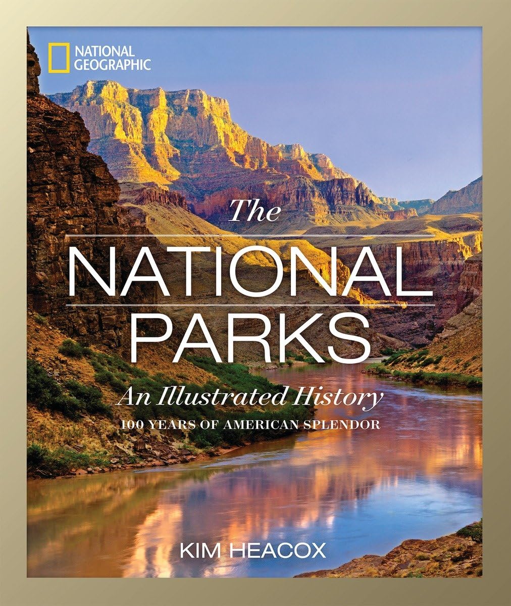 National Geographic The National Parks: An Illustrated History,Used