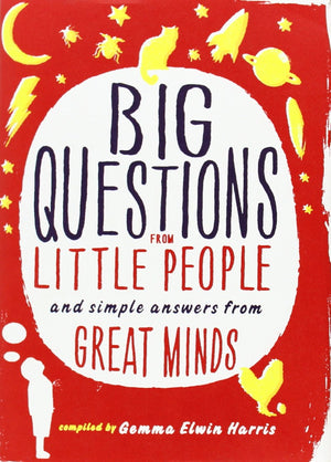 Big Questions from Little People: And Simple Answers from Great Minds,Used