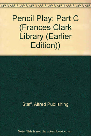 Pencil Play: Part C (Frances Clark Library (earlier edition)),Used