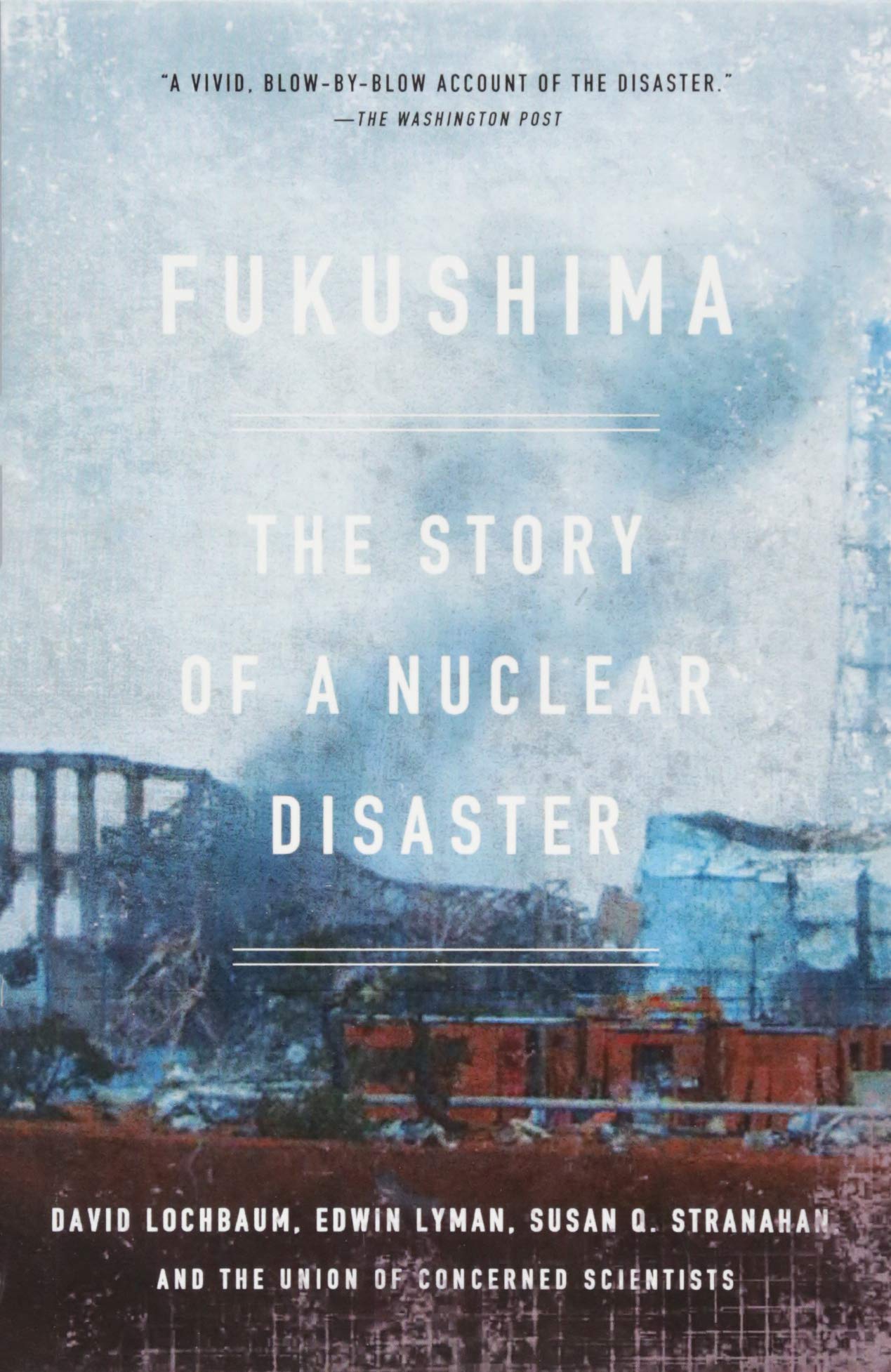 Fukushima: The Story of a Nuclear Disaster,Used