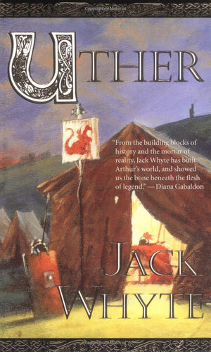 Uther (The Camulod Chronicles, Book 7)-used