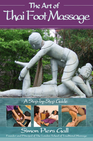 The Art of Thai Foot Massage: A StepbyStep Guide,Used