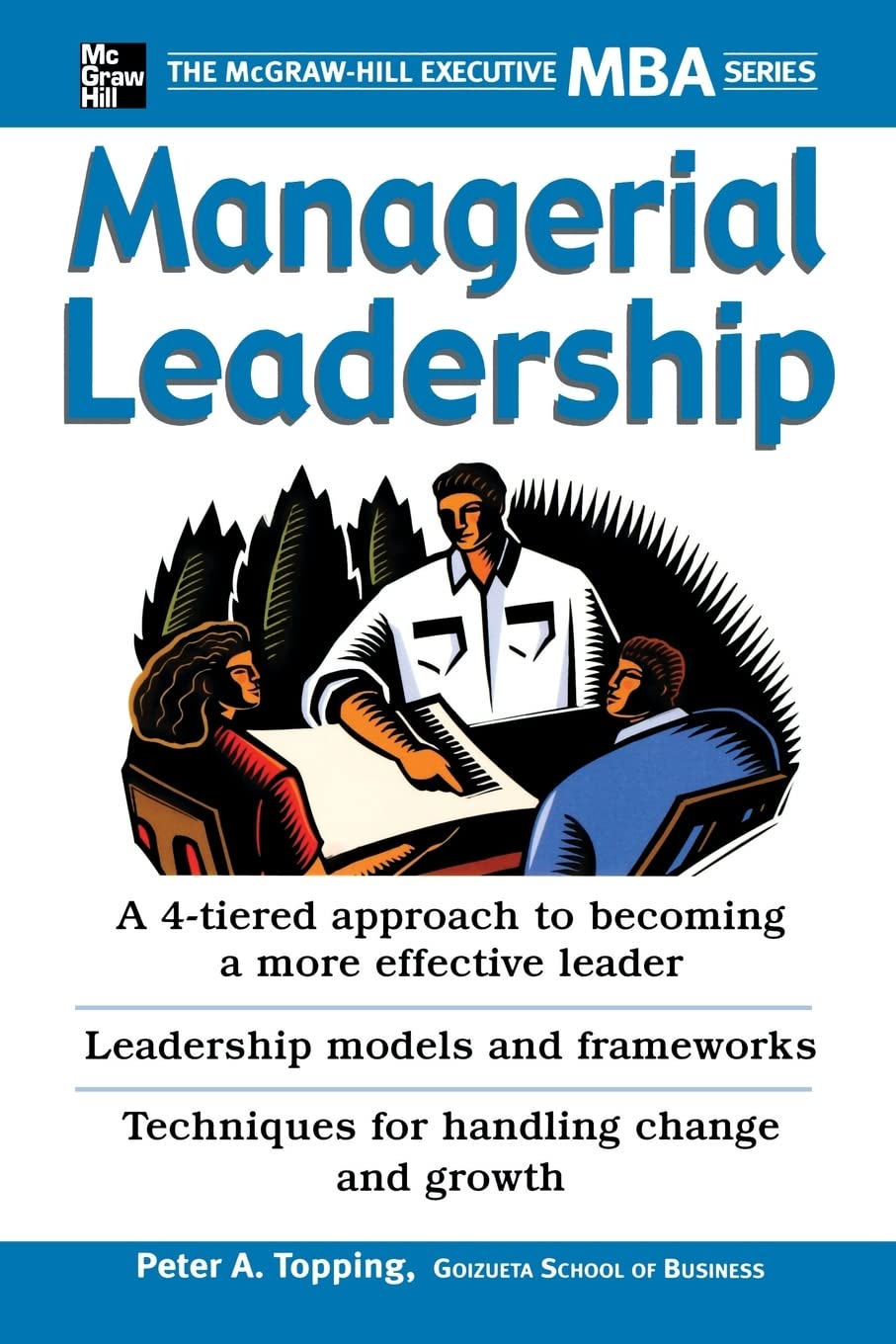 Managerial Leadership: The McGrawHill Executive MBA Series,Used